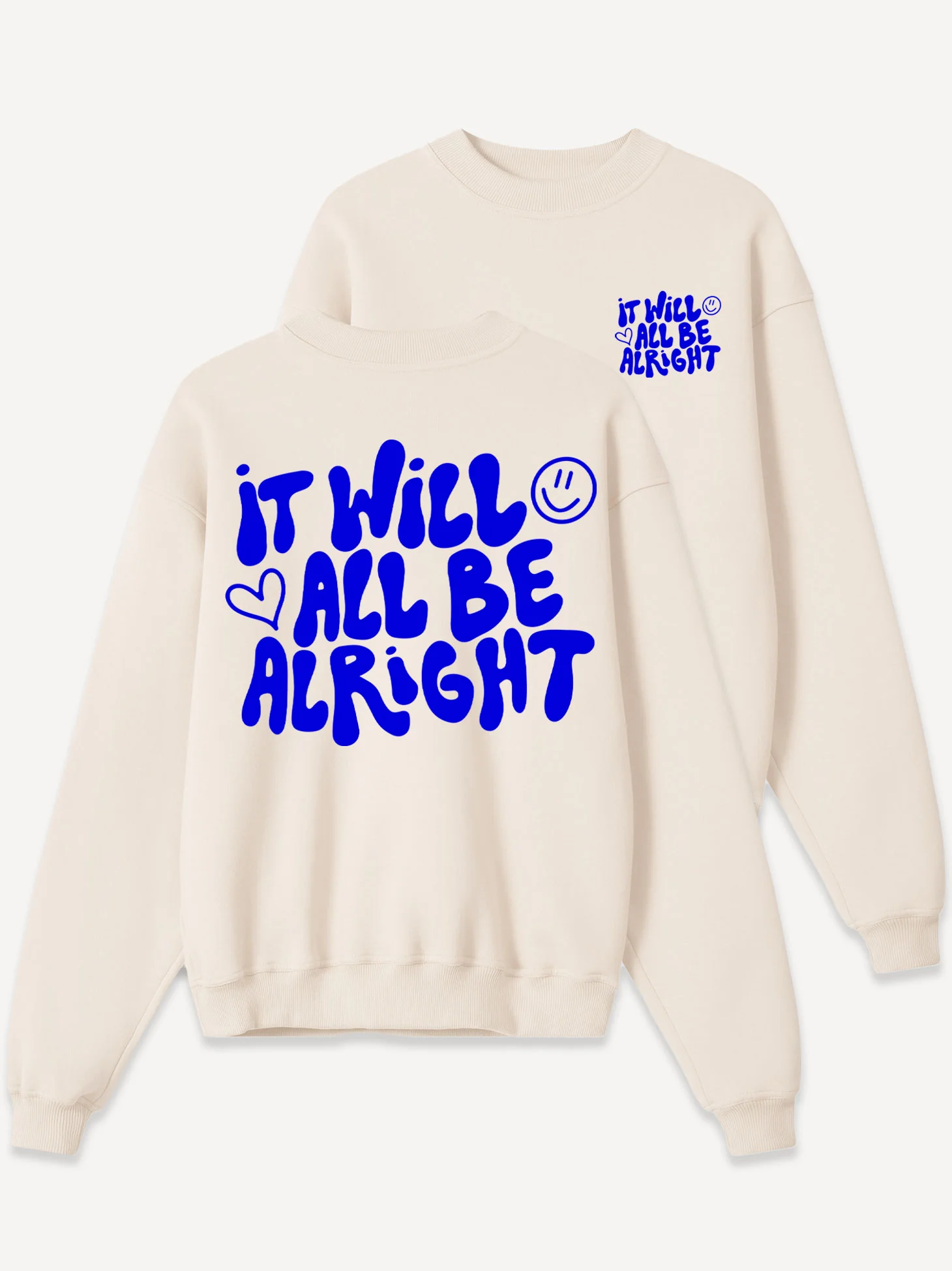 It Will Be Alright Sweatshirt - Image 4