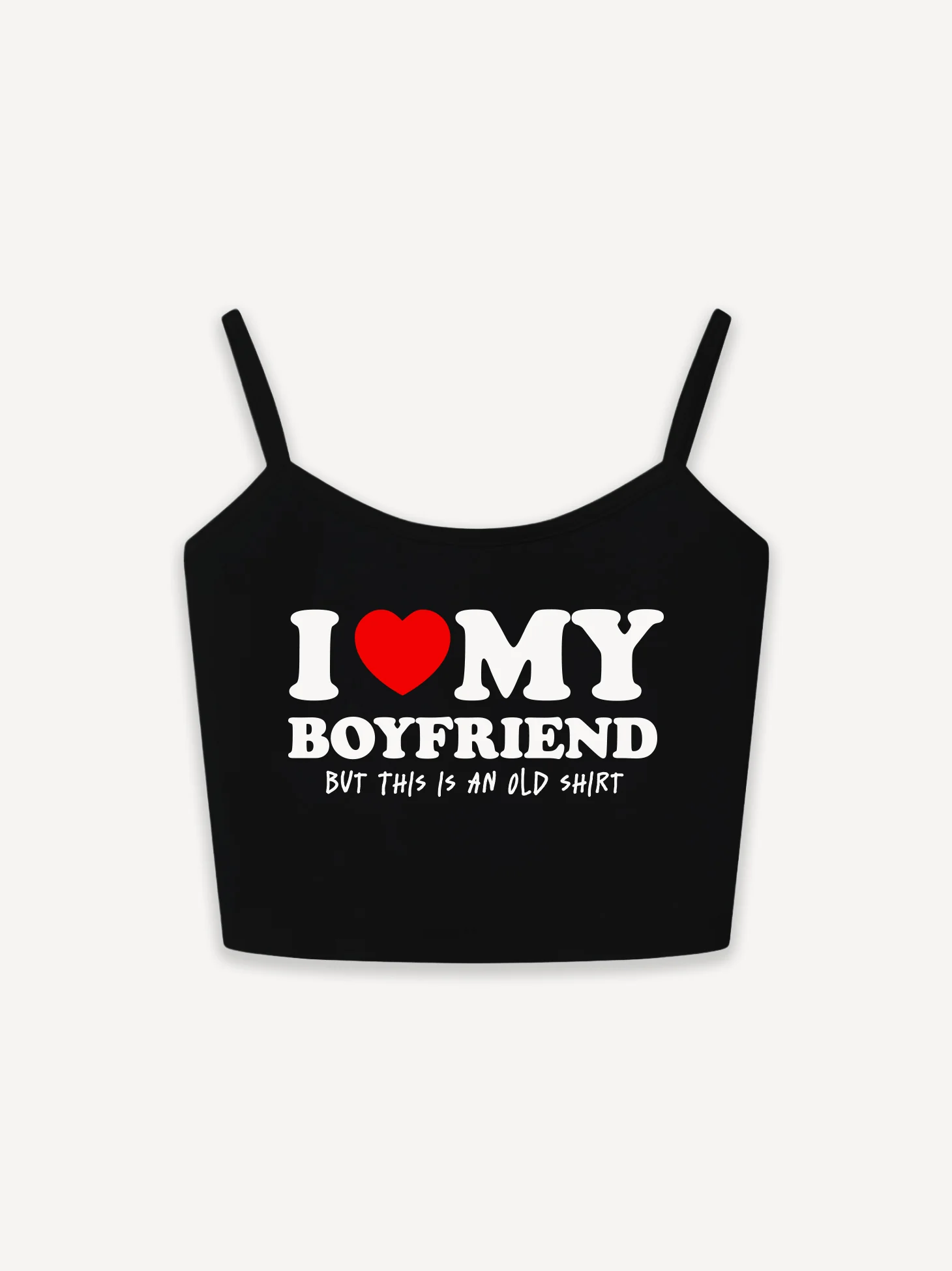 Love my Boyfriend Spaghetti Top - Image 3